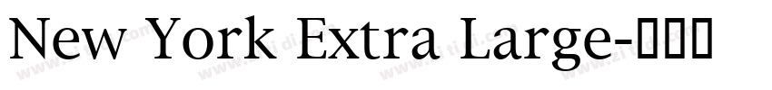 New York Extra Large字体转换